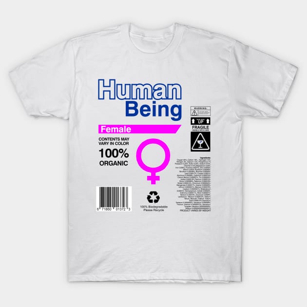 Human Being Label   Ingredients - female T-Shirt by DavesTees